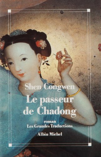 Stock image for Passeur de Chadong (Le) (Collections Litterature) for sale by Ammareal