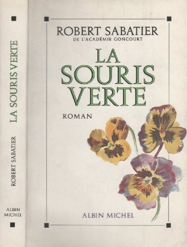 Beispielbild fr Souris Verte (La) (Romans, Nouvelles, Recits (Domaine Francais)) (French Edition) zum Verkauf von Wonder Book