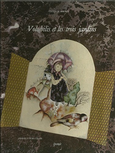 Stock image for Volubilis et les trois jardins for sale by Ammareal