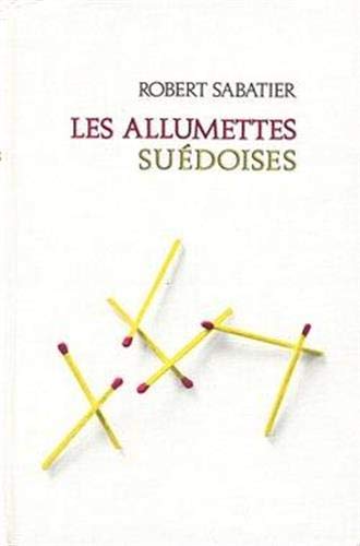9782226042514: Les Allumettes sudoises (Romans Franais) (French Edition)