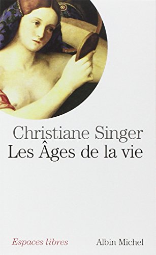 Stock image for Les Ages de la vie for sale by Ammareal
