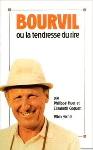 Stock image for Bourvil, "la tendresse--" for sale by medimops