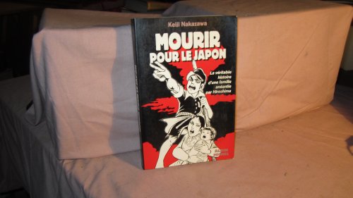 Beispielbild fr Mourir Pour Le Japon : La Vritable Histoire D'une Famille Anantie Par Hiroshima zum Verkauf von RECYCLIVRE