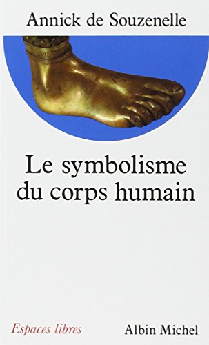 9782226051813: Le Symbolisme du corps humain (Espaces libres)