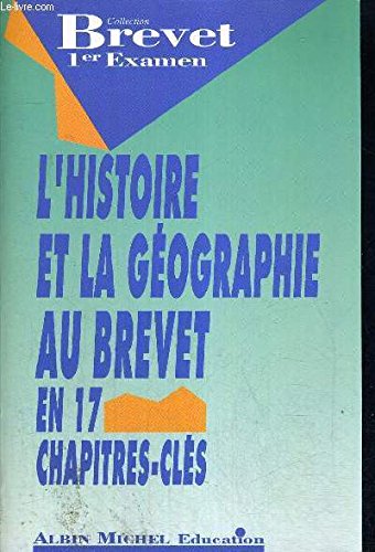 Stock image for L'HISTOIRE ET LA GEOGRAPHIE AU BREVET for sale by LiLi - La Libert des Livres