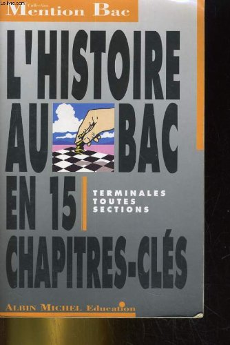 Beispielbild fr L'Histoire au BAC : terminales toutes sections zum Verkauf von Ammareal