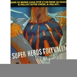 Man, super-héros polyvalent