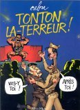 Stock image for Tonton la-Terreur ! for sale by Librairie Th  la page