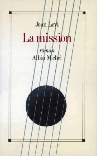Imagen de archivo de La Mission a la venta por WorldofBooks