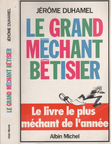 Stock image for Le grand mchant btisier for sale by Librairie Th  la page