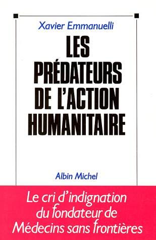 Stock image for Les prdateurs de l'action humanitaire for sale by Ammareal