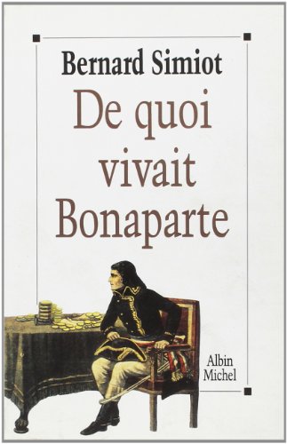 9782226056603: De quoi vivait Bonaparte ?