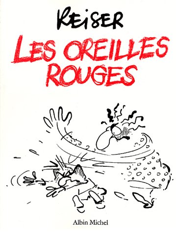 Beispielbild fr Reiser - les oreilles rouges zum Verkauf von medimops
