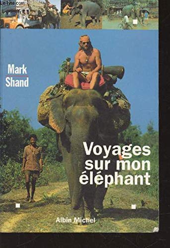 Stock image for Voyages sur mon lphant for sale by medimops