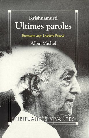 Stock image for Ultimes paroles: Entretiens avec Lakshmi Prasad for sale by Better World Books