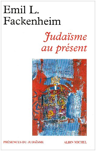 Stock image for Juda sme au pr sent Fackenheim, Emil and Roth, Gabriel for sale by LIVREAUTRESORSAS