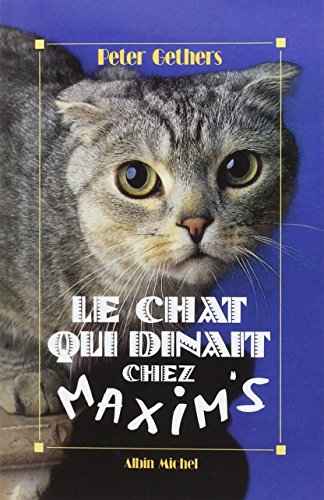 Beispielbild fr Le chat qui dnait chez Maxim's zum Verkauf von medimops