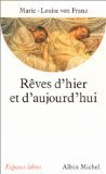 Beispielbild fr Rves d'hier et d'aujourd'hui : de Thmistocle  C.G. Jung zum Verkauf von medimops