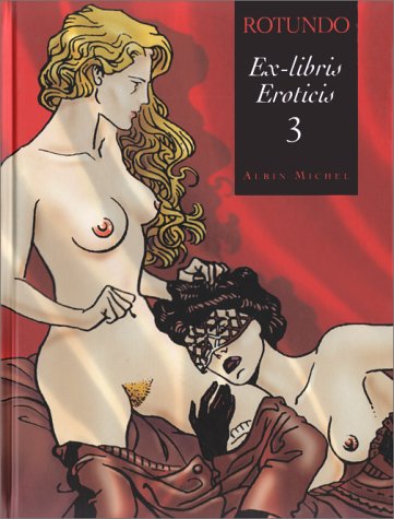 9782226059086: Ex-libris eroticis: Tome 3