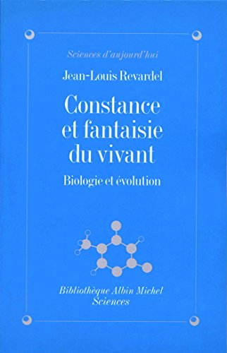 9782226060600: Constance et fantaisie du vivant: Biologie et volution