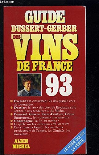 Stock image for Guide Dussert Gerber des vins de France 1993 for sale by Ammareal