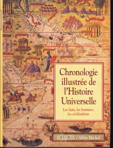 Beispielbild fr Chronologie illustre de l'histoire universelle zum Verkauf von medimops