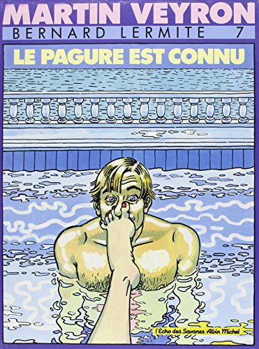 Beispielbild fr Bernard Lermitte, tome 7 : Le pagure est connu zum Verkauf von Ammareal