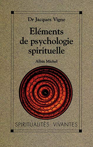 Beispielbild fr El ments de psychologie spirituelle Vigne, Jacques zum Verkauf von LIVREAUTRESORSAS