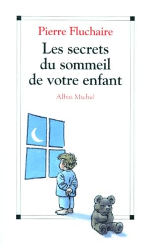 Stock image for Les secrets du sommeil de votre enfant for sale by Ammareal