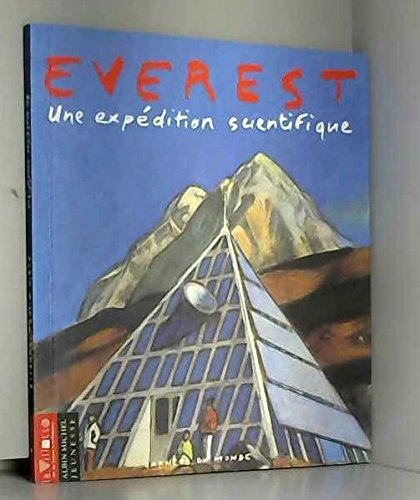 Beispielbild fr Everest : Une exp dition scientifique zum Verkauf von ThriftBooks-Atlanta