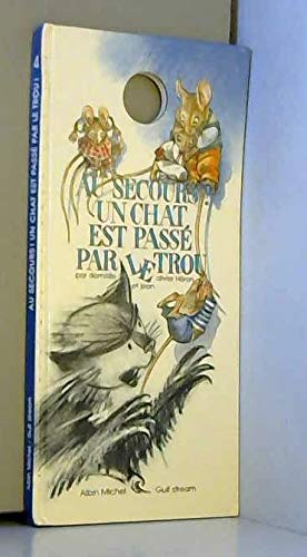 9782226062581: La bibliothque de Dodo Carabas, N 4 : Au secours ! Un chat est pass par le trou (Bibliotheque Do)