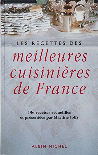 Imagen de archivo de Les recettes des meilleures cuisinires de France a la venta por Bookshelfillers