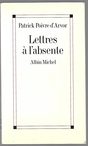 Beispielbild fr Lettres  l'Absente zum Verkauf von Librairie Th  la page