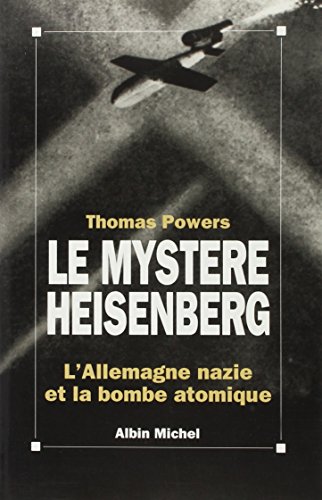 Stock image for Le mystre Heisenberg. L'Allemagne nazie et la bombe atomique. for sale by Loc Simon