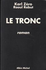 Imagen de archivo de Le tronc a la venta por Librairie Th  la page