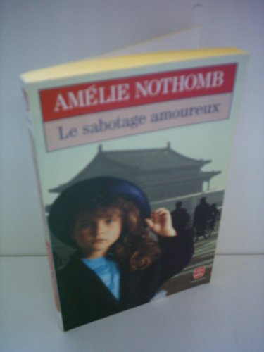 Le Sabotage amoureux (9782226065025) by Nothomb, AmÃ©lie