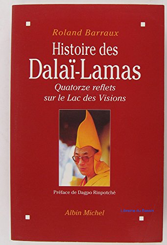 Beispielbild fr Histoire des dala-lamas : Quatorze reflets sur le lac des visions zum Verkauf von medimops