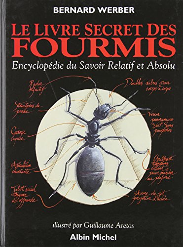 9782226065834: Le livre secret des fourmis: Encyclopdie du Savoir Relatif et Absolu