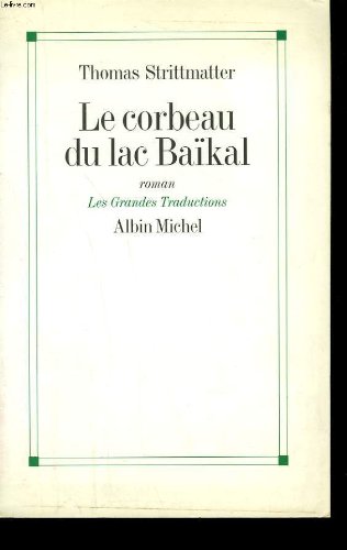 Beispielbild fr Le corbeau du lac Bakal zum Verkauf von medimops