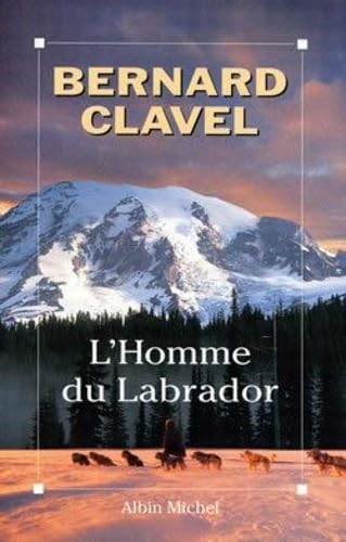 Beispielbild fr L'homme du Labrador zum Verkauf von Librairie Th  la page