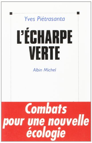 Beispielbild fr L'charpe verte : Combats pour une nouvelle cologie zum Verkauf von medimops
