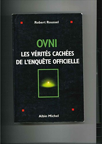 Beispielbild fr Ovni : Vrits Caches de l'Enqute Officielle zum Verkauf von Ammareal
