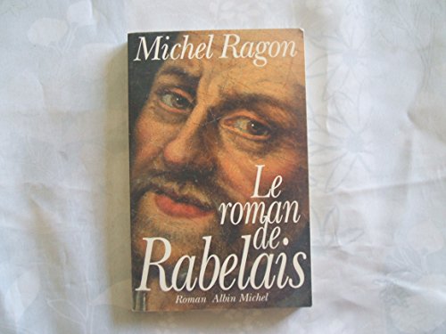Imagen de archivo de Le Roman de Rabelais - Prix Maison de la Presse 1994 a la venta por Librairie Th  la page