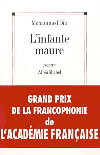 9782226068071: Infante Maure (L'): 6029466 (Romans, Nouvelles, Recits (Domaine Francais))