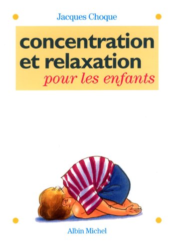 Beispielbild fr Concentration et relaxation pour les enfants zum Verkauf von medimops