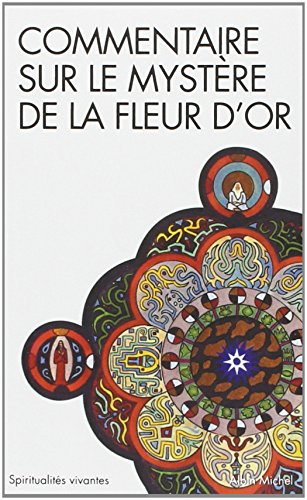 9782226068835: Commentaire sur le "Mystre de la fleur d'or"