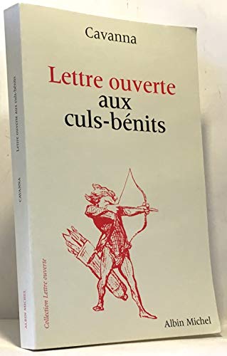 Stock image for Lettre ouverte aux culs-be nits (Collection Lettre ouverte) (French Edition) for sale by ThriftBooks-Atlanta