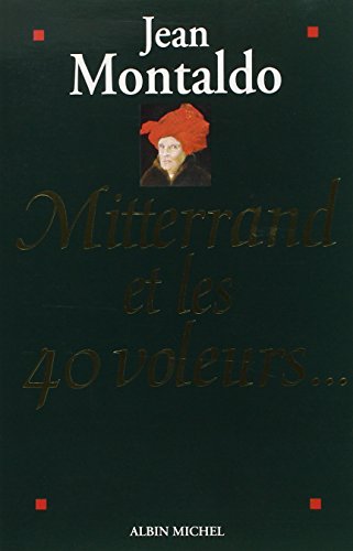 Stock image for Mitterrand et les 40 voleurs? for sale by Librairie Th  la page