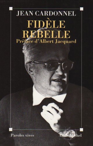 9782226070210: Fidele Rebelle (Spiritualites Grand Format) (French Edition)