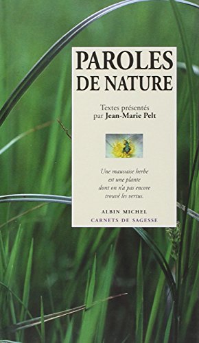 Stock image for Paroles de Nature (Carnets de Sagesse) (French Edition) for sale by Smith Family Bookstore Downtown